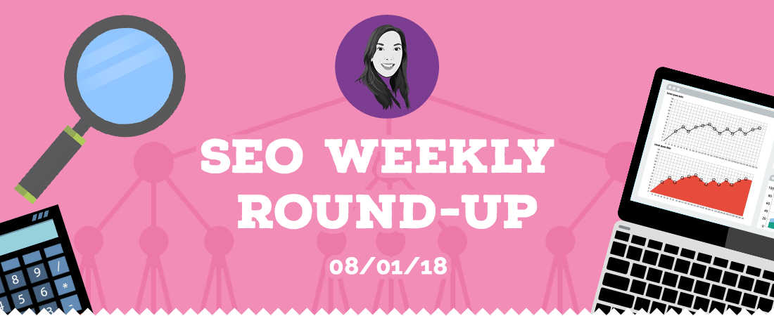 SEO weekly roundup w/c 8th December 2018