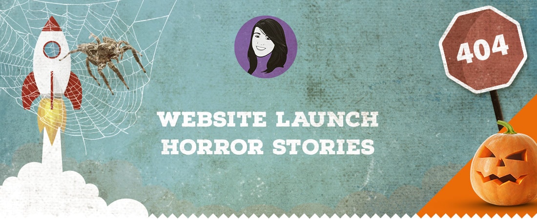 Website launch horror stories