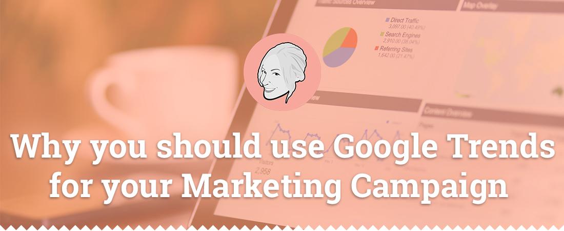 why-you-should-use-google-trends-for-your-marketing-campaign-detail